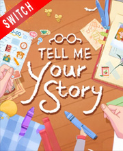 Tell Me Your Story Switch