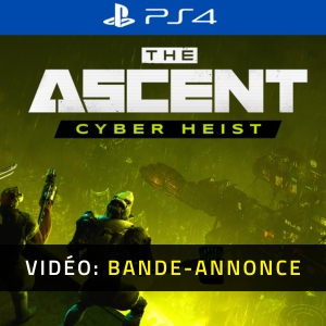 The Ascent Cyber Heist Bande-annonce Vidéo