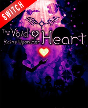 The Void Rains Upon Her Heart Switch