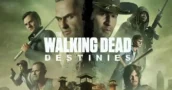 The Walking Dead Destinies - Tout ce que vous devez savoir