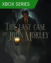 The Last Case of John Morley Xbox Series X
