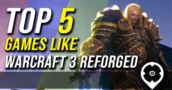 5 meilleurs jeux comme Warcraft 3 Reforged