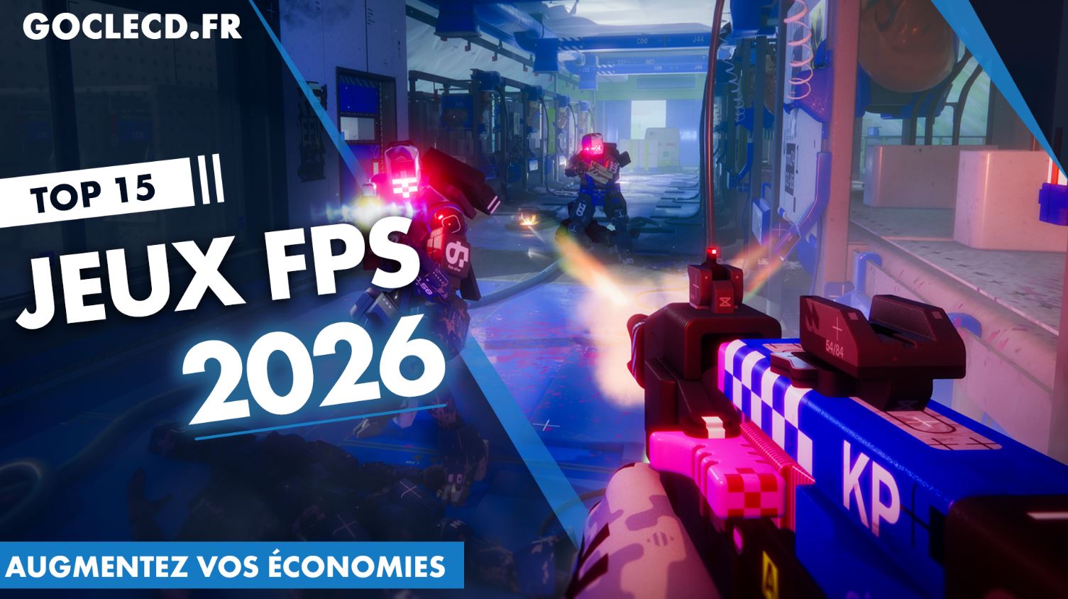 Les 15 meilleurs jeux FPS de 2026