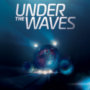 Under The Waves dévoilé lors de la soirée d’ouverture en direct 2022