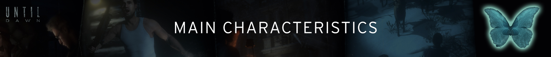 Quelles sont les principales caractéristiques de Until Dawn?
