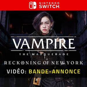 Vampire The Masquerade Reckoning of New York Switch
