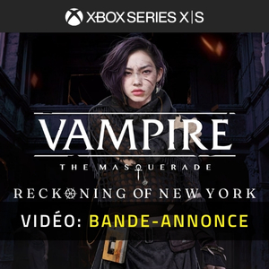 Vampire The Masquerade Reckoning of New York Xbox Series X