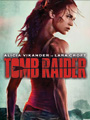Où regarder Tomb Raider en Streaming et VOD