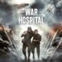 War Hospital : Plongez dans la Brutalité de la Première Guerre Mondiale