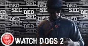 20 minutes de vidéo pour Watch Dogs 2 !