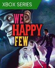 We Happy Few Xbox Series X