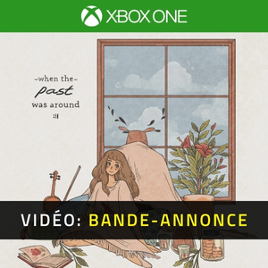 When The Past Was Around Bande-annonce Vidéo