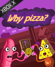 Why Pizza? Xbox Series X