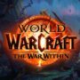 WoW: The War Within – Obtenez un accès anticipé à la nouvelle extension