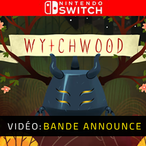 Wytchwood Nintendo Switch Bande-annonce vidéo