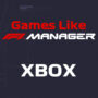 Top 10 des Jeux Xbox de Management Comme F1 Manager
