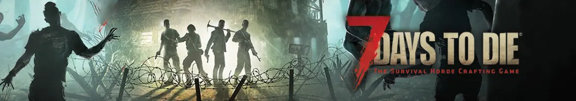 Le mélange parfait entre construction et apocalypse zombie : 7 Days to Die