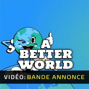 A Better World - Bande-annonce