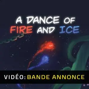 A Dance of Fire and Ice - Bande-annonce Vidéo