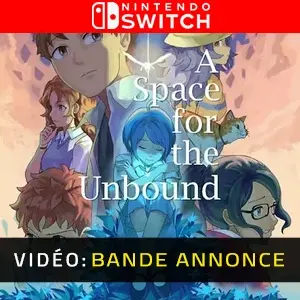 A Space For The Unbound Nintendo Switch - Bande-annonce Vidéo