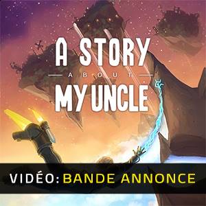 A Story About My Uncle - Bande-annonce