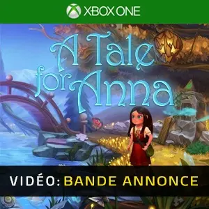 A Tale for Anna Xbox One - Bande-annonce
