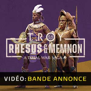 A Total War Saga TROY RHESUS & MEMNON - Bande-annonce