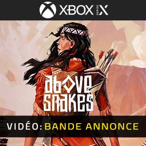 Above Snakes Xbox Series- Bande-annonce Vidéo