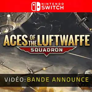 Aces of the Luftwaffe - Squadron Nintendo Switch - Bande-annonce Vidéo