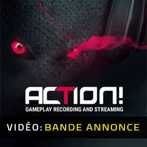 Action! Gameplay Recording and Streaming - Bande-annonce Vidéo