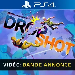 Aerial_Knight's DropShot PS4 -  Bande-annonce Vidéo