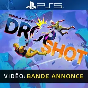Aerial_Knight's DropShot PS5 -  Bande-annonce Vidéo
