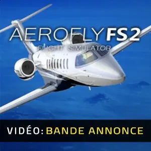 Aerofly FS 2 Flight Simulator - Bande-annonce Vidéo