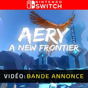 Aery A New Frontier Nintendo Switch Bande-annonce Vidéo
