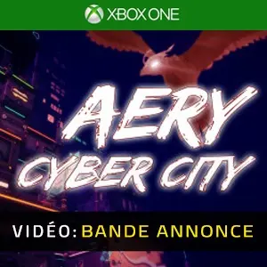 Aery - Cyber City Xbox One - Bande-annonce