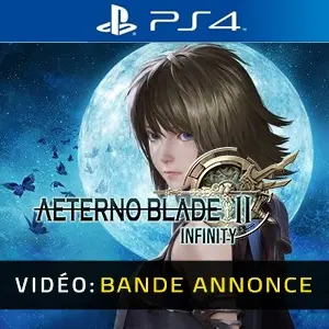 AeternoBlade II: Infinity PS4 - Bande-annonce Vidéo