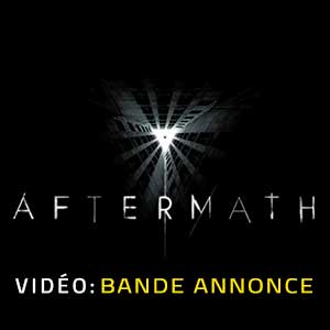 Aftermath Bande-annonce Vidéo