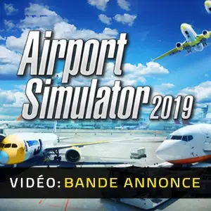 Airport Simulator 2019 - Bande-annonce