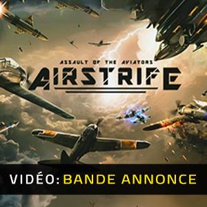 Airstrife Assault of the Aviators - Bande-annonce Vidéo