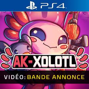 Vidéo AK-xolotl PS4 - Bande-annonce