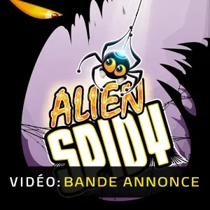 Alien Spidy - Bande-annonce Vidéo