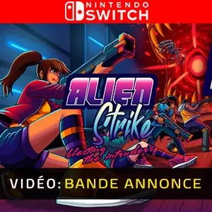 Alien Strike Blasting the Intruders Nintendo Switch - Bande-annonce