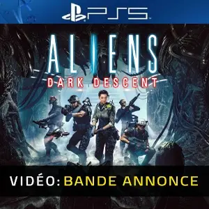 Aliens Dark Descent PS5 - Bande-annonce vidéo
