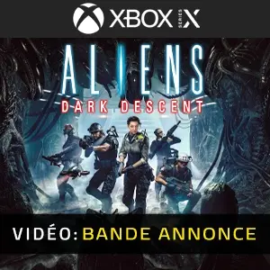 Aliens Dark Descent Xbox Series - Bande-annonce vidéo