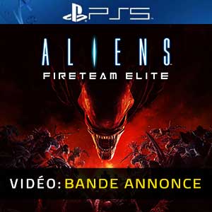 Aliens Fireteam Elite PS5 Bande-annonce Vidéo