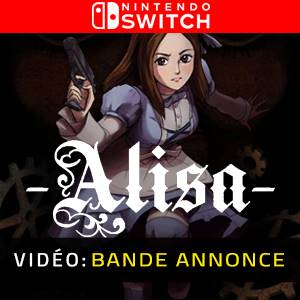 Alisa Nintendo Switch - Bande-annonce