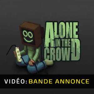 Alone in the Crowd Bande-annonce Vidéo