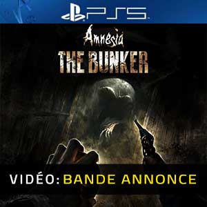 Amnesia The Bunker - Bande-annonce Vidéo
