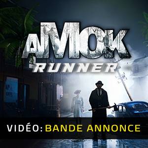 Amok Runner - Bande-annonce