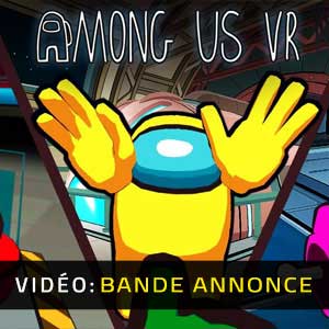Among Us VR - Bande-annonce vidéo